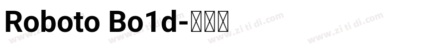 Roboto Bo1d字体转换
